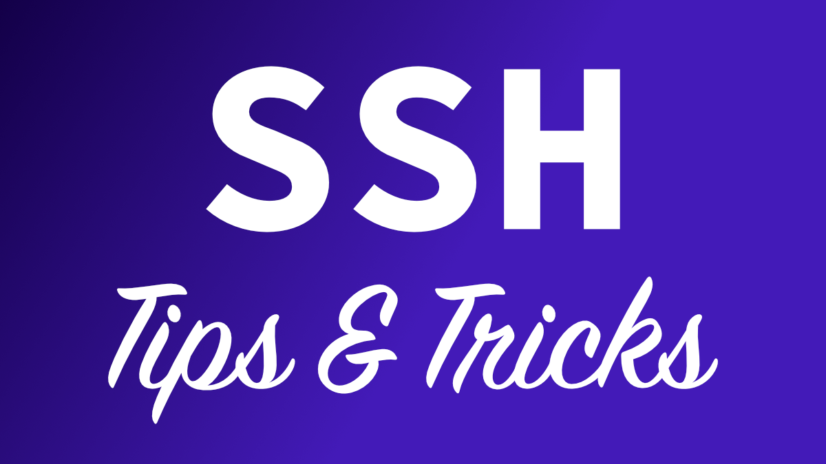 ssh-tips-tricks